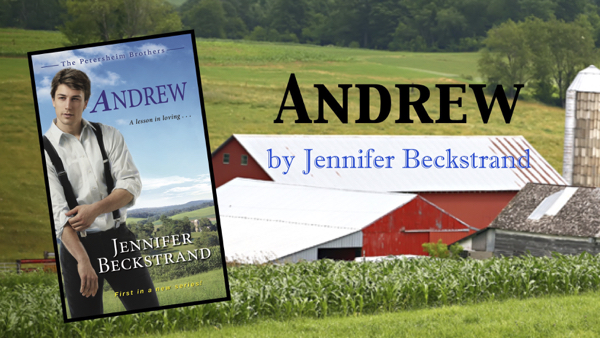 Meet Andrew: Petersheim Brothers Book 1